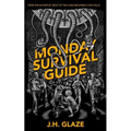 Monday Survival Guide