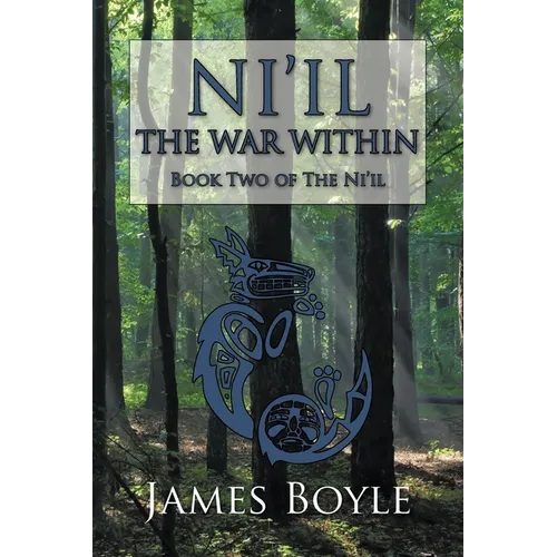 Ni'il: The War Within: Book Two of the Ni'il