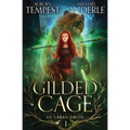 A Gilded Cage