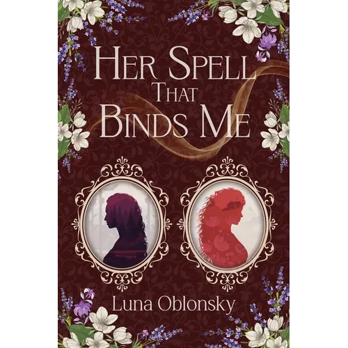 Her Spell That Binds Me: A Dark Sapphic Fantasy Romance