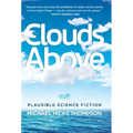 Clouds Above: Plausible Science Fiction