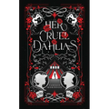 Her Cruel Dahlias