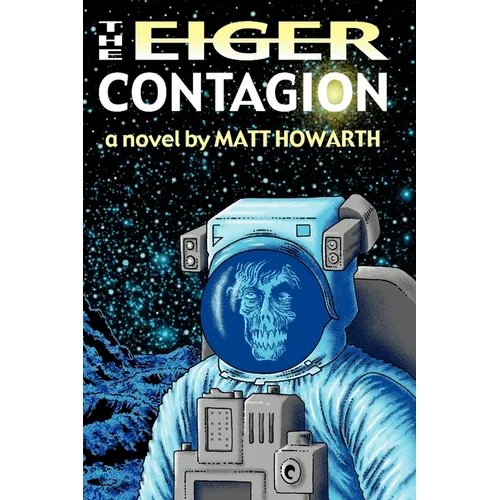 The Eiger Contagion