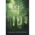 Fae - The Sins of the Wyrde: Book three of the Riven Wyrde Saga
