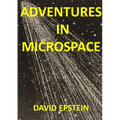 Adventures In Microspace