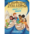 The Mythics #2: Hailey and the Dragon