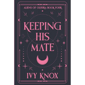 Keeping His Mate (Discreet Cover)