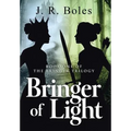 Bringer of Light: Book One of the Bringer Trilogy