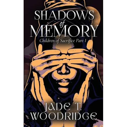 Shadows of Memory