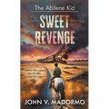 The Abilene Kid: Sweet Revenge
