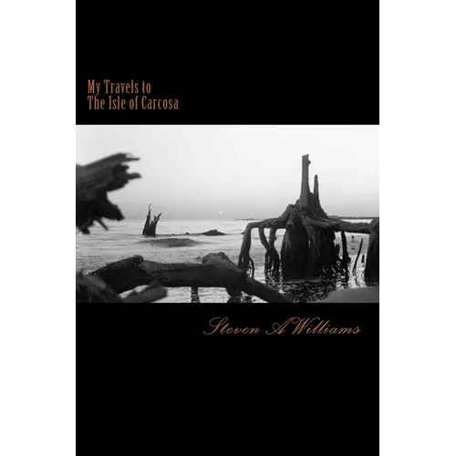 My Travels to The Isle of Carcosa
