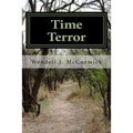 Time Terror: a story of friendship, loyalty and courage
