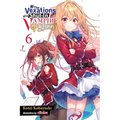 The Vexations of a Shut-In Vampire Princess, Vol. 6 (Light Novel): Volume 6