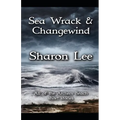 Sea Wrack and Changewind
