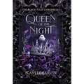 Queen of the Night: The Black Tulip Chronicles