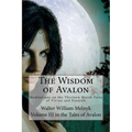 The Wisdom of Avalon: Meditations on the Thirteen Marsh Tales