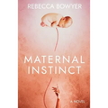 Maternal Instinct