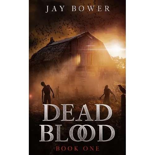 Dead Blood: Book One