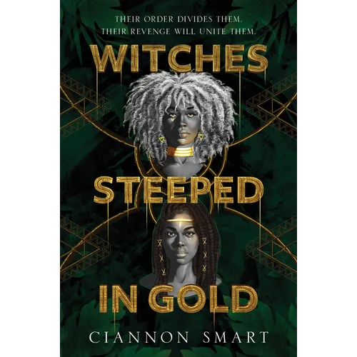 Witches Steeped in Gold