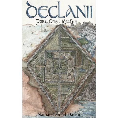Declanii: Part One: Ideclan