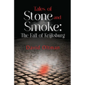 Tales of Stone and Smoke: The Fall of Krijksburg