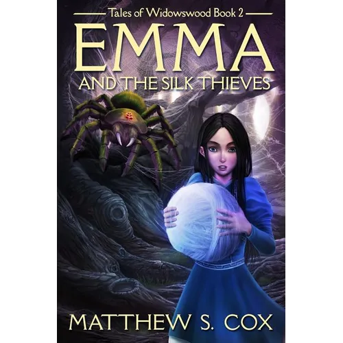 Emma and the Silk Thieves