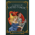 A Crown of Fated Magic