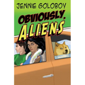 Obviously, Aliens