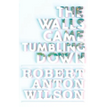 The Walls Came Tumbling Down