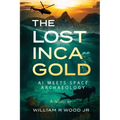 The Lost Inca Gold: AI Meets Space Archaeology
