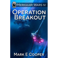 Operation Breakout: Merkiaari Wars