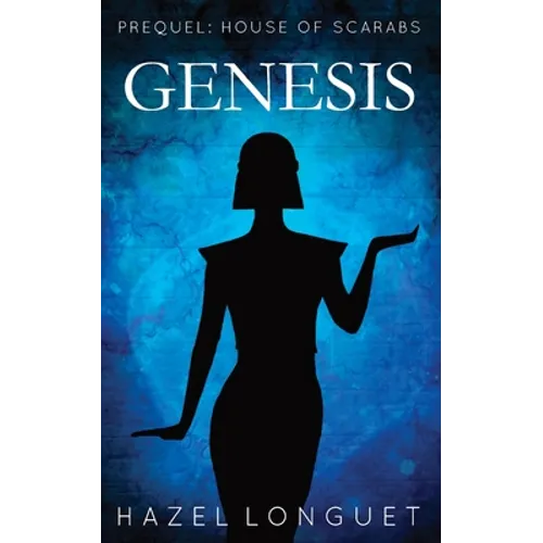 Genesis: Prequel: House of Scarabs