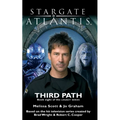 STARGATE ATLANTIS Third Path (Legacy book 8)