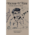 Victor V. Fate: An Epic Journey of Escape