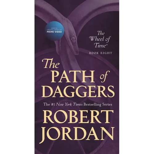 The Path of Daggers: Book Eight of 'The Wheel of Time'