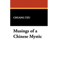 Musings of a Chinese Mystic