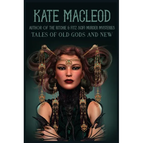 Tales of Old Gods and New
