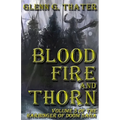 Blood, Fire, and Thorn: Harbinger of Doom -- Volume 5