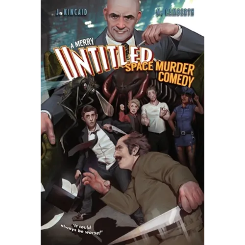A Merry Untitled Space Murder Comedy
