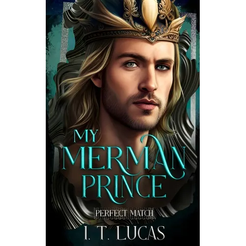 Perfect Match: My Merman Prince