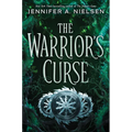 The Warrior's Curse (the Traitor's Game, Book Three)