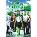 Back to Green: Part 3 of the Going Green Trilogy