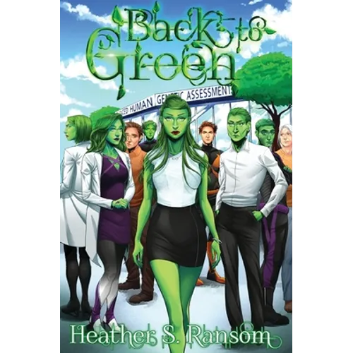 Back to Green: Part 3 of the Going Green Trilogy