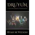 Druyun: I: The Mysterious Tournament