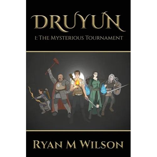 Druyun: I: The Mysterious Tournament