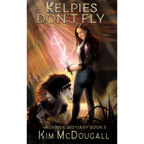Kelpies Don't Fly