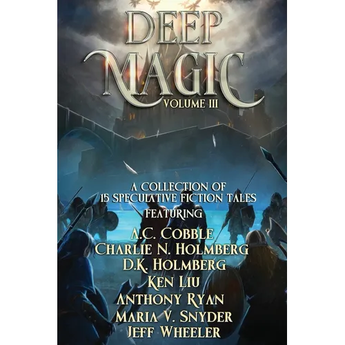 Deep Magic: Volume III