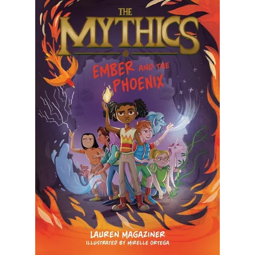 The Mythics #4: Ember and the Phoenix