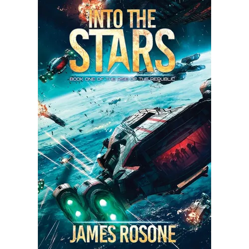 Into the Stars: Book One