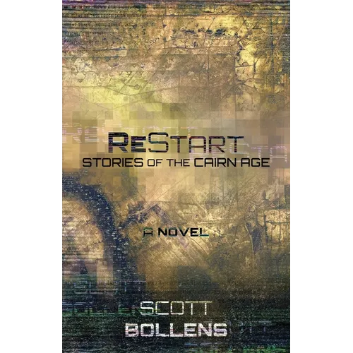 ReStart: Stories of the Cairn Age